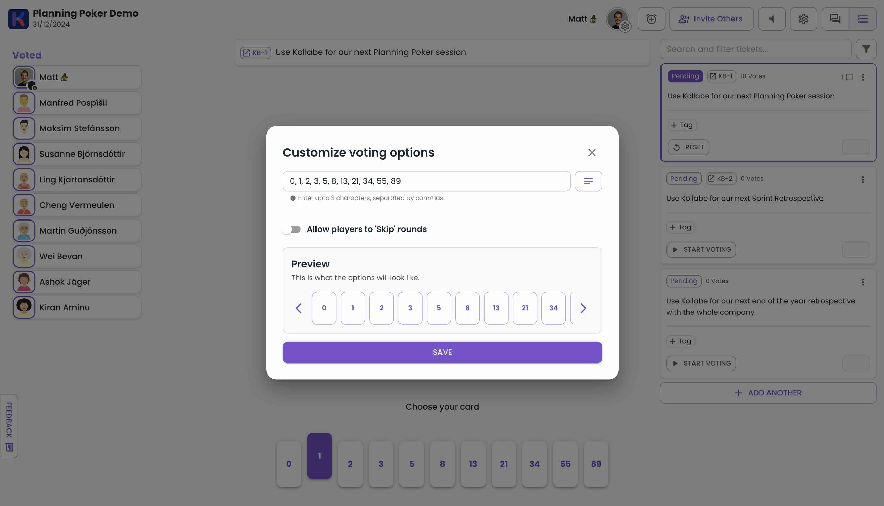 Personalizando escalas de votación de planificación de poker. La escala predeterminada es fibonacci.